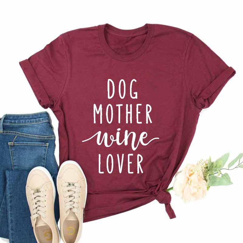 Pet Emporium LLC Burgundy - White text / 3XL Dog Mother Wine Lover T-shirt