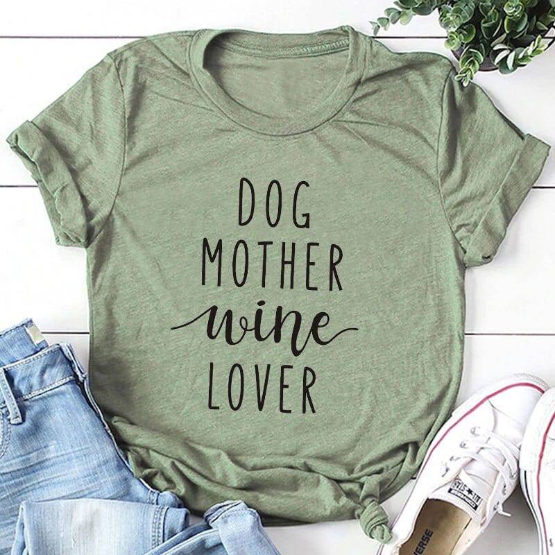 Pet Emporium LLC Green - Black text / 3XL Dog Mother Wine Lover T-shirt