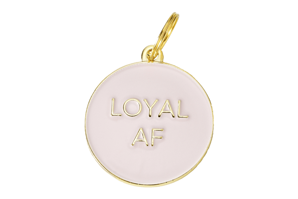 Two Tails Pet Company Pink Loyal AF Pet ID Tag
